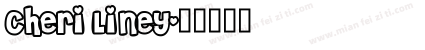 Cheri Liney字体转换